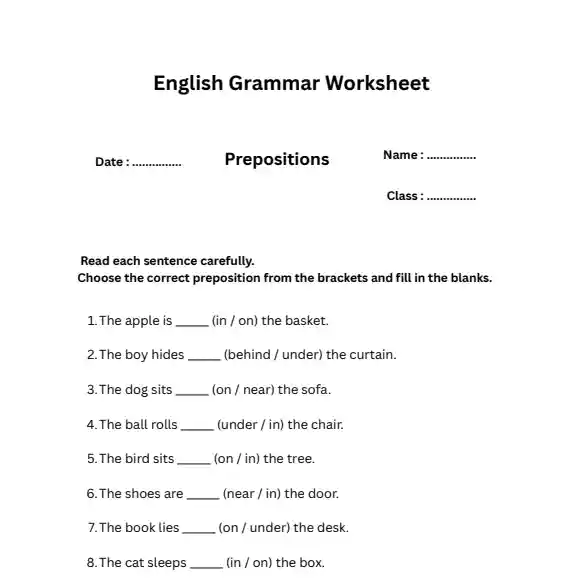 This Grade 1 prepositions worksheet helps children identify position words such as in, on, and under by choosing the correct answer based on simple pictures. Ideal for early learners and beginners.