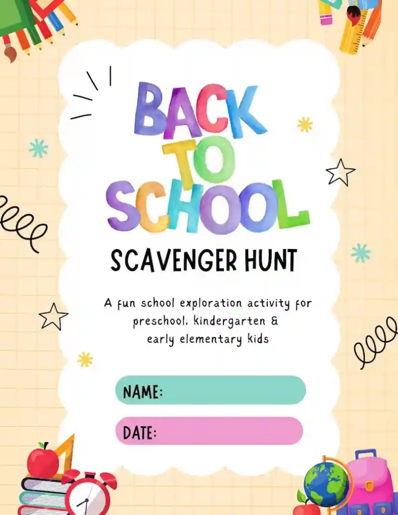 Back-to-School Scavenger Hunt (Free Printable for Preschool, Kindergarten & Elementary Kids)